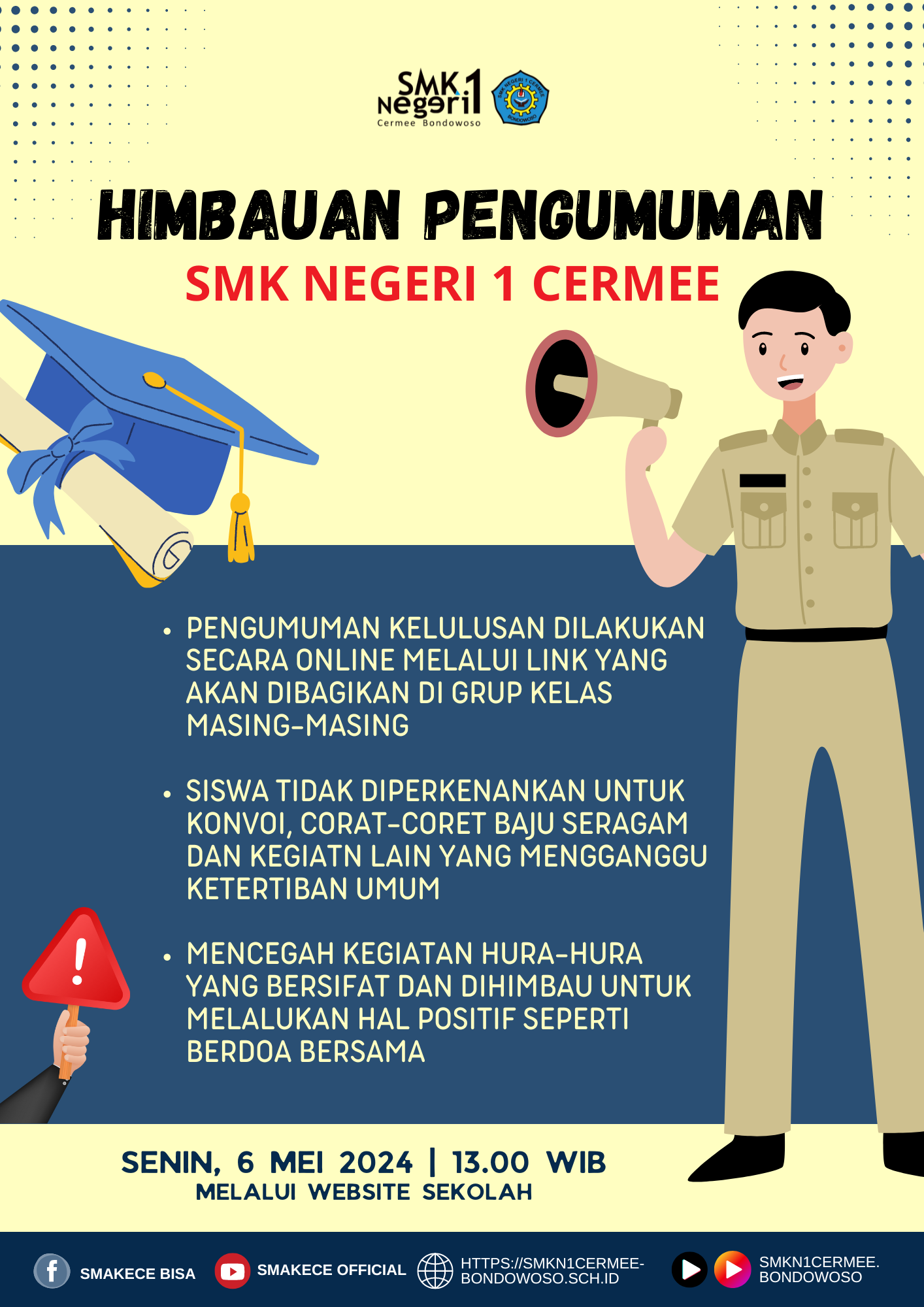 PENGUMUMAN KELULUSAN SMKN 1 CERMEE TH AJARAN 2023/2024